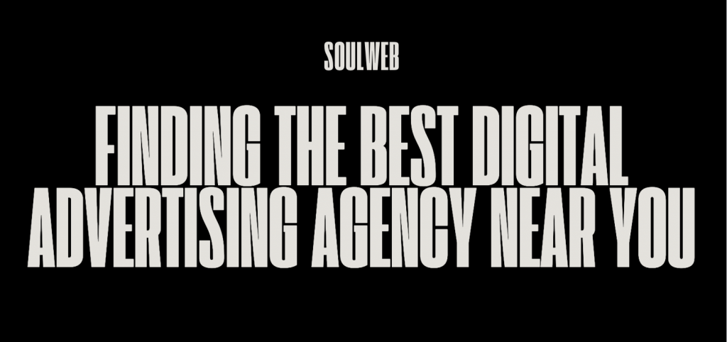 best digital advertising agency near you