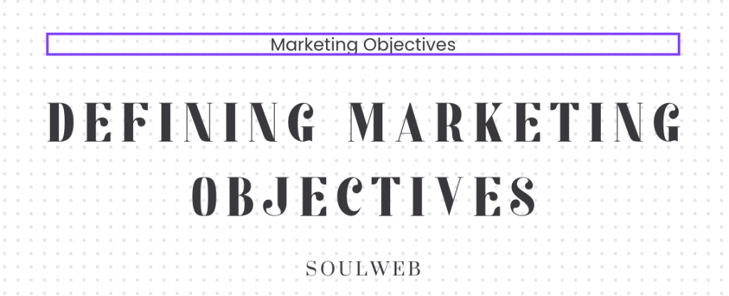 common marketing objectives
